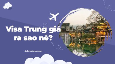 Chi phí xin visa Trung Quốc