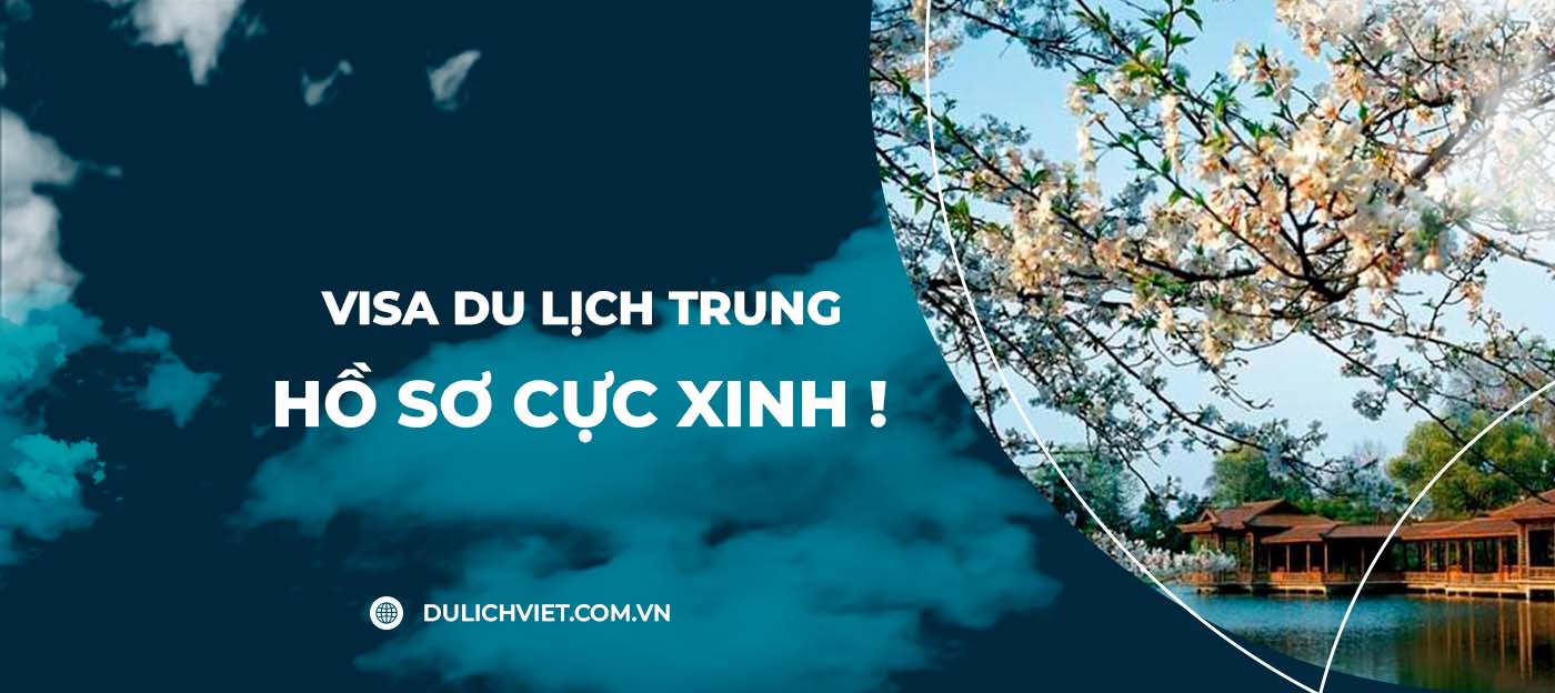 Hồ sơ xin visa Trung Quốc