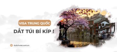 Kinh nghiệm xin visa Trung Quốc