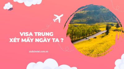 Thời gian xét duyệt Trung Quốc mất bao lâu